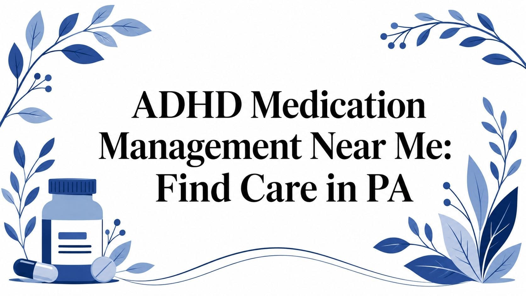 adhd-medication-management-near-me-adhd-care